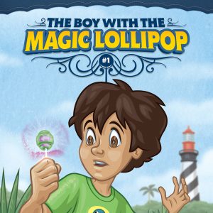 The Boy With the Magic Lollipop